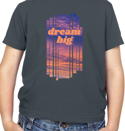 Dream Big